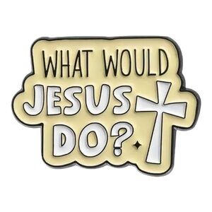 Women’s Jewelry Cute Unique Fashion Cream 'What Would Jesus Do?' Enamel Pin